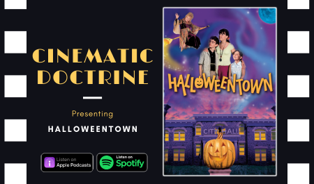 Cinematic Doctrine Christian Movie Podcast Reviews Disney Plus Channel Original Halloweentown