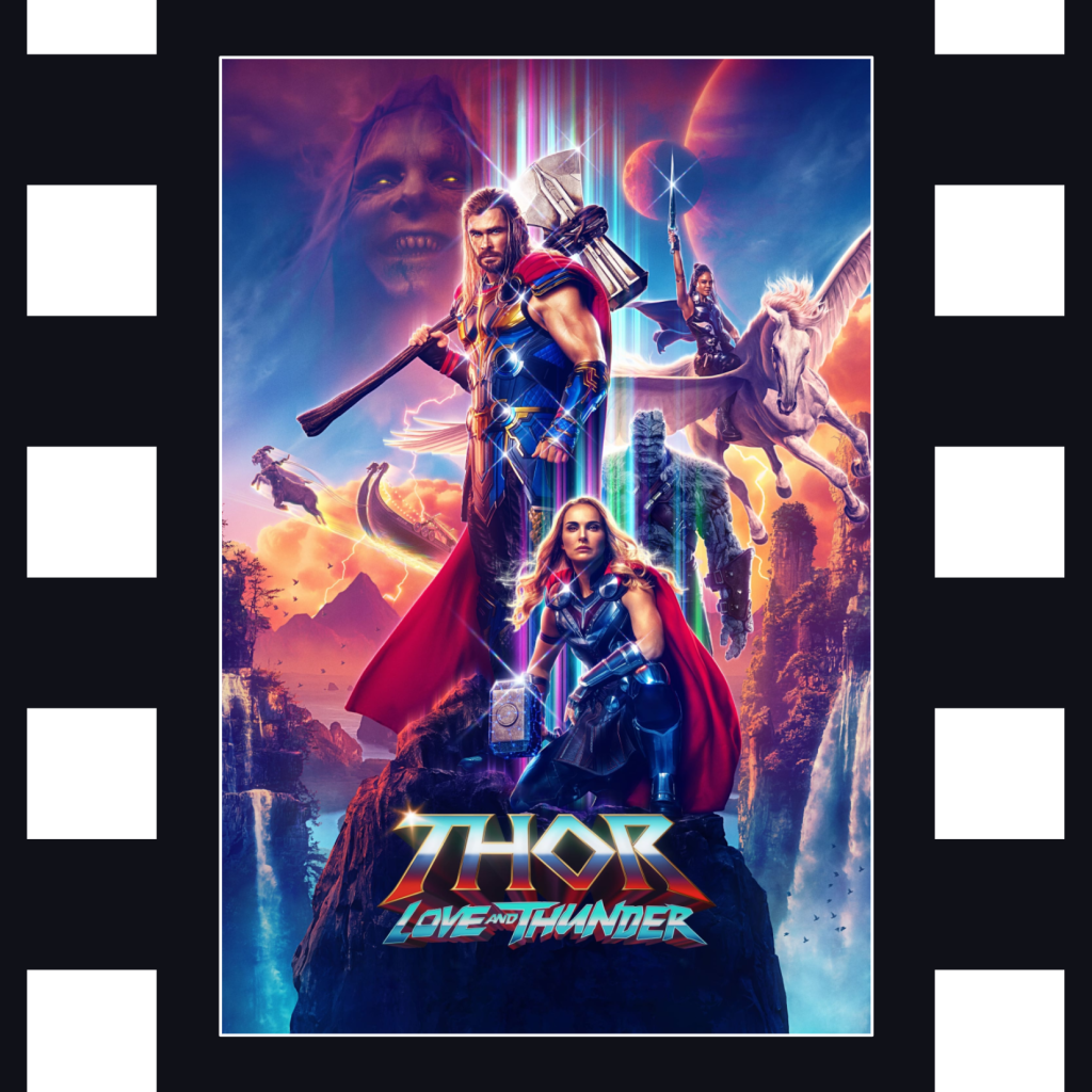 Thor – Love and Thunder: Tripping Over&nbsp;Itself