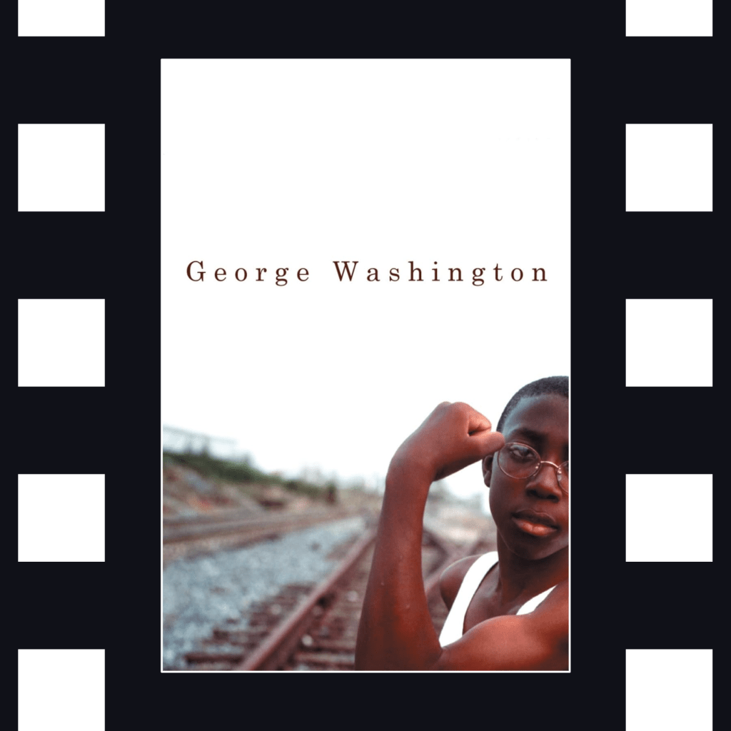 George Washington: Heartfelt, Adolescent, Spiritual,&nbsp;Poetic