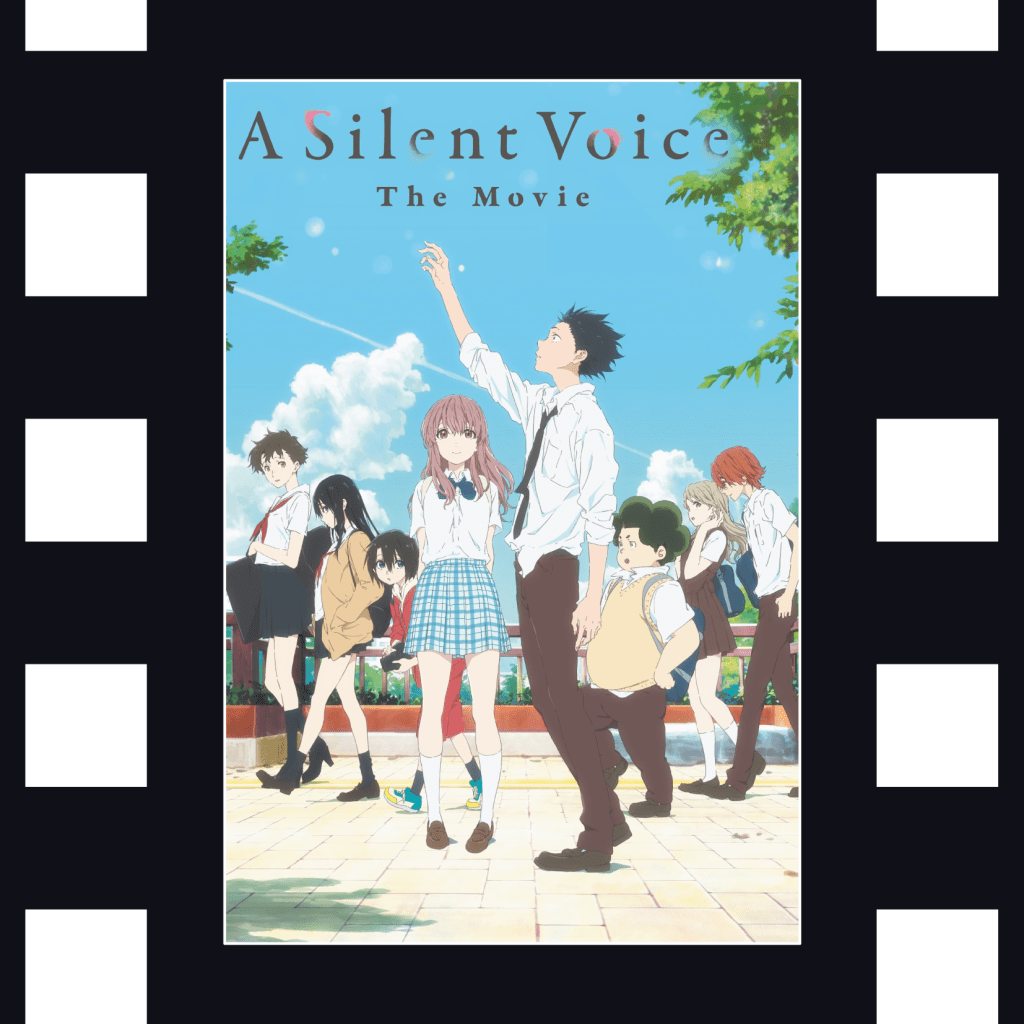 A Silent Voice: You Can’t Say It Didn’t Shoot For the&nbsp;Moon
