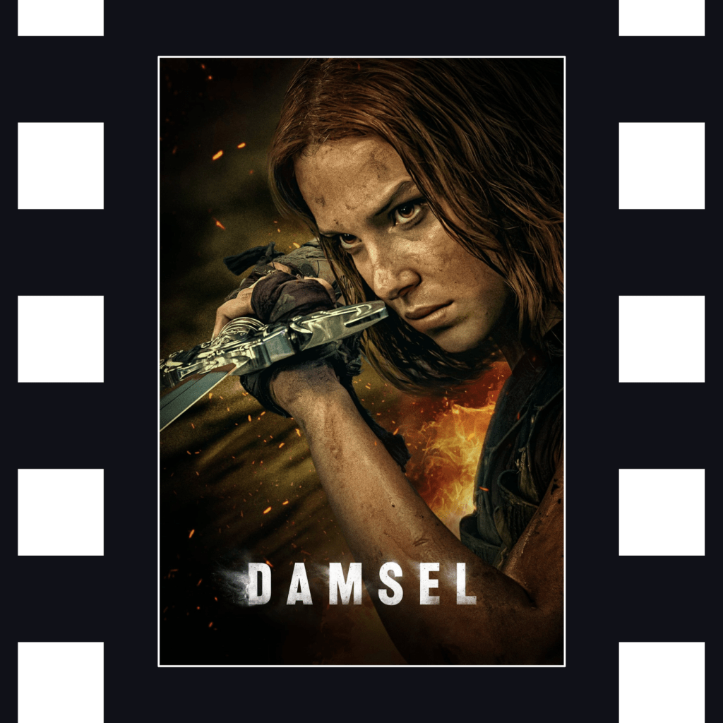 Damsel: w/ Shesmadeofwords on Millie Bobby Brown, Scary Dragons, & Wanting&nbsp;More