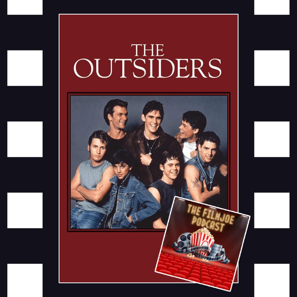 The Outsiders: w/ The Filmjoe Podcast on a Golden, Sophomoric, Teenage&nbsp;Reflection