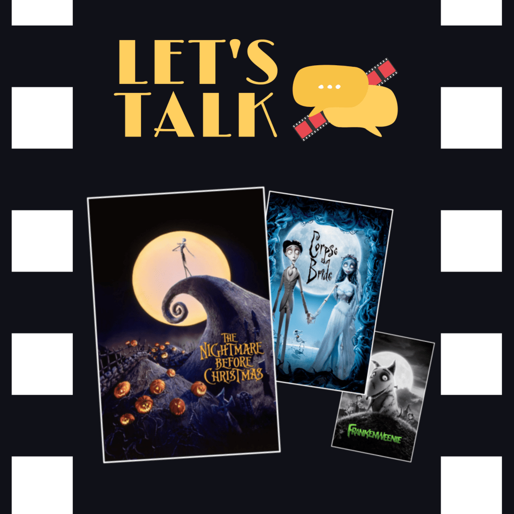 Tim Burton’s Stop-Motion Saga (The Nightmare Before Christmas, Corpse Bride,&nbsp;Frankenweenie)