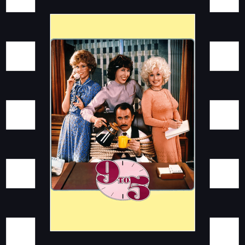 Nine to Five: Fonda, Tomlin, and Dolly Save&nbsp;Feminism